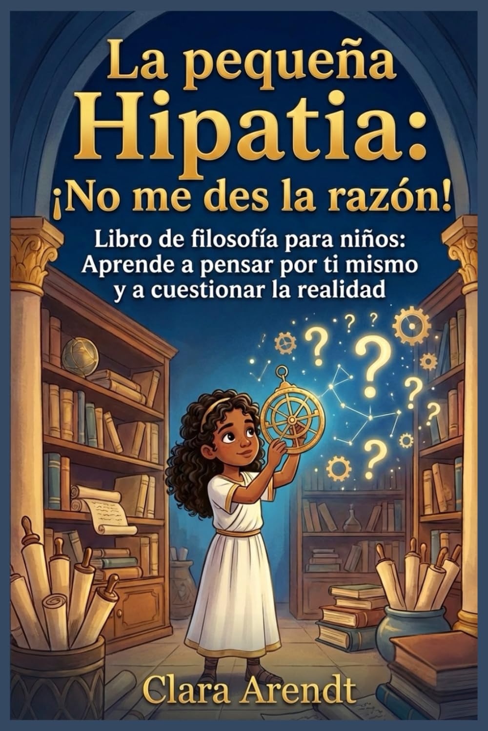 Portada de La pequeña Hipatia — ¡No me des la razón!