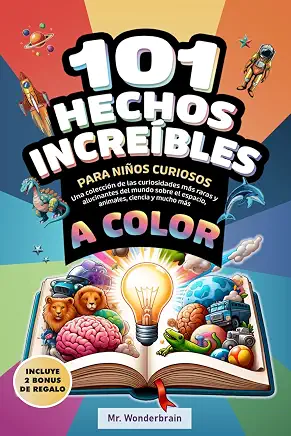 Portada de Hechos increíbles para niños curiosos — edición ilustrada