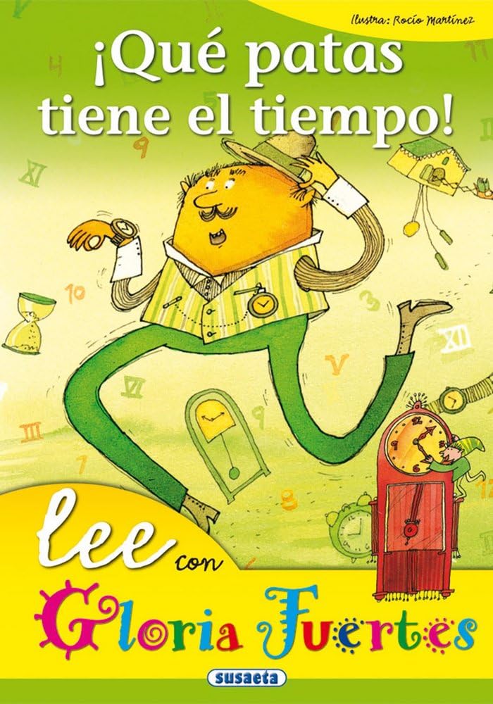 Portada de ¡Qué patas tiene el tiempo!