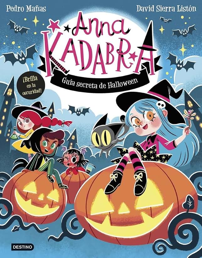 Portada de Anna Kadabra: La fiesta secreta de Halloween